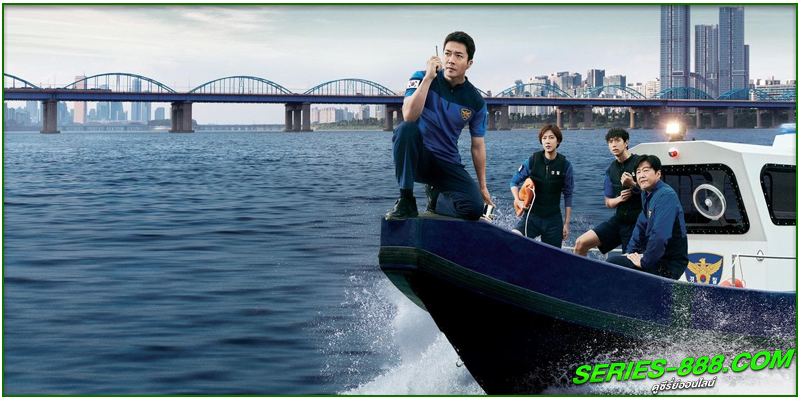 ดูซีรี่ย์ Han River Police