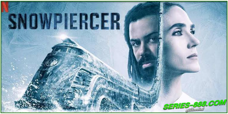 ดูซีรี่ย์ Snowpiercer Season 3