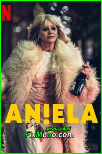 ดูซีรี่ย์ อาเนียลา ANIELA (2025) พากย์ไทย EP.1-6 จบ