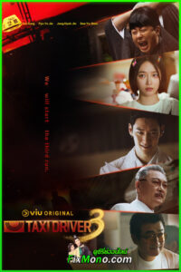 ดูซีรี่ย์ Taxi Driver 3 แท็กซี่จ้างแค้น 3 (2025) พากย์ไทย-ซับไทย EP1-16 (จบ)