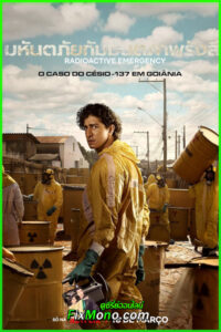 ดูซีรี่ย์ Radioactive Emergency มหันตภัยกัมมันตภาพรังสี (2026) พากย์ไทย Ep1- 5 (จบ)