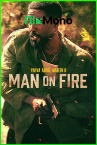 ดูซีรี่ย์ Man On Fire คนจริงเผาแค้น (2026) พากย์ไทย EP1-7 (จบ)