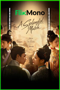 ดูซีรี่ย์ A Splendid Match วาสนารักลิขิตใจ (2026) พากย์ไทย-ซับไทย EP1-40 (จบ)