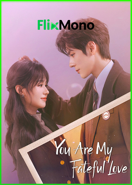 ดูซีรี่ย์ You Are My Fateful Love เธอคือรักแท้ที่รอคอย (2026) ซับไทย EP1-30 (จบ)